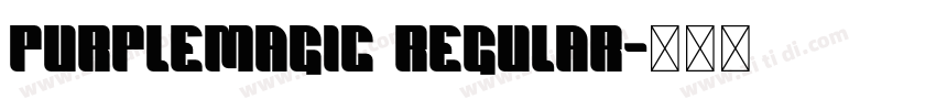 PurpleMagic Regular字体转换